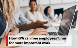 robotic process automation for efficient work and business management